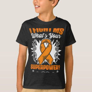 Fight Ms Awareness Multiple Sclerosis Survivor  T-Shirt
