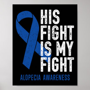 Fight My Fight Family Support Alopecia Areata Awar Poster