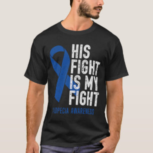 Fight My Fight Family Support Alopecia Areata Awar T-Shirt
