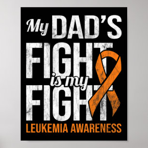Fight My Fight Leukaemia Awareness Leukaemia Cance Poster