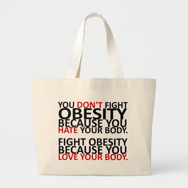 Fight Obesity Large Tote Bag (Front)