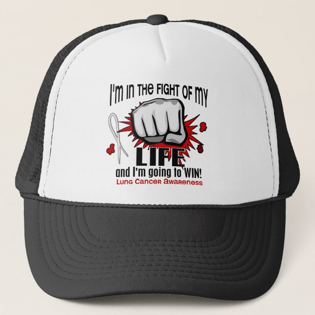 Fight Of My Life 2 Lung Cancer Trucker Hat (Front)