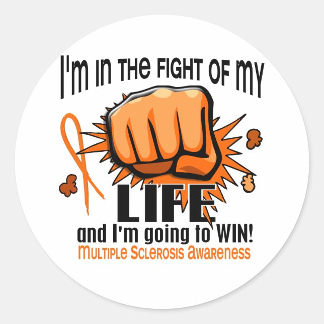 Fight Of My Life 2 Multiple Sclerosis Classic Round Sticker (Front)