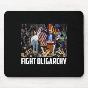 Fight Oligarchy Bernie Sanders And Aoc Freedom Us  Mouse Pad