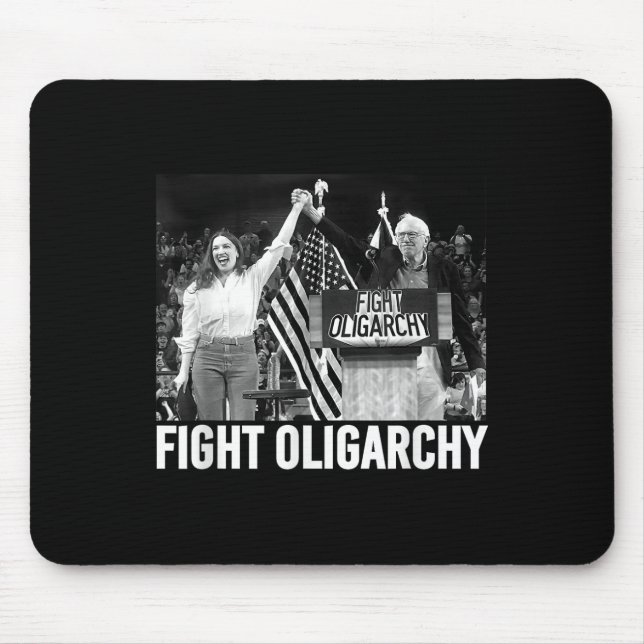 Fight Oligarchy, Protest And Resist With Bernie Sa Mouse Pad (Front)