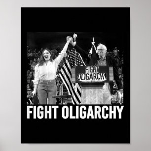 Fight Oligarchy Protest And Resist With Bernie San Poster