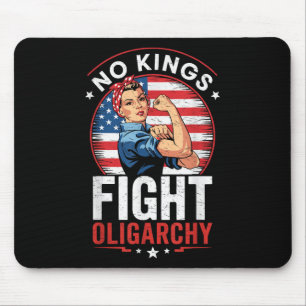 Fight Oligarchy Protest Sign Democracy No Kings In Mouse Pad