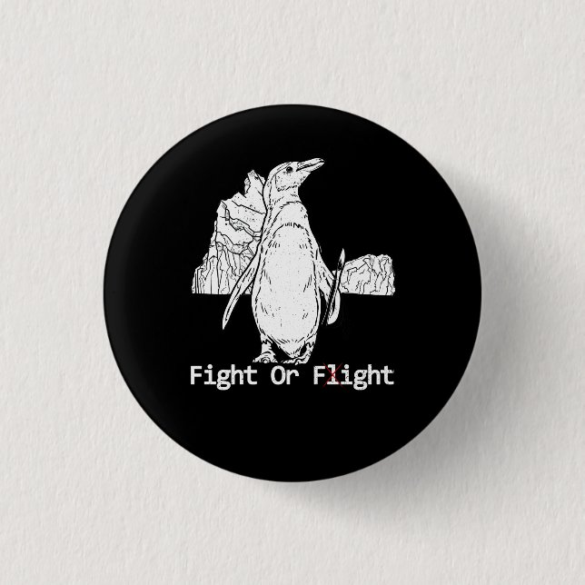 Fight Or Flight Penguin Pun Meme Cartoon Animals C 3 Cm Round Badge (Front)