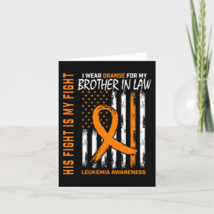 Fight Orange Brother In Law Leukaemia Cancer Aware Card