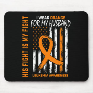Fight Orange Leukemia Cancer Awareness Husband Ame Mouse Pad