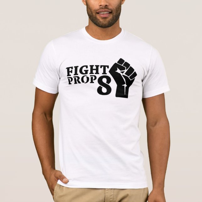 Fight Prop 8 Fist T-Shirt (Front)
