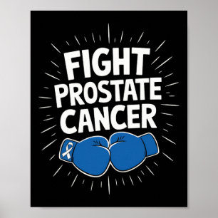 Fight Prostate Cancer Funny Saying Boxing Lover Me Poster