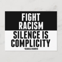 Fight Racism Silence is Complicity