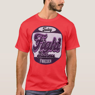 Fight Sadness Forever Purple T-Shirt