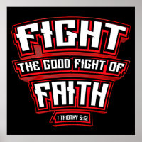 Fight The Good Fight of Faith Christian Verse