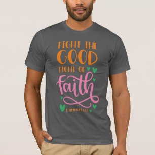 Fight the good fight of faith Jersey Short Sleeve T-Shirt