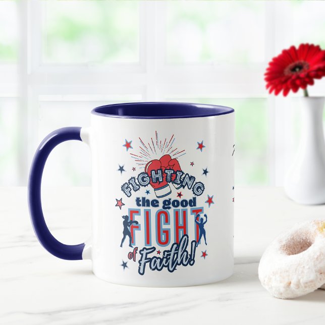 Fight The Good Fight of Faith Red Blue Winner Mug (Creator Uploaded)
