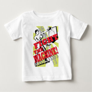 Fight the machine baby T-Shirt
