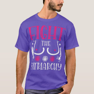 Fight The Patriarchy For A Feminist Feminism1953 T-Shirt