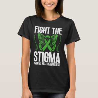 Fight The Stigma Anxiety Awareness Mental Health D T-Shirt