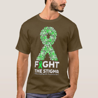 Fight The Stigma Green Ribbon Flower Mental Health T-Shirt