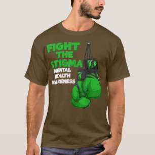 Fight The Stigma Green Ribbon Gloves Mental Health T-Shirt