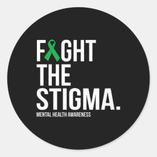 Fight The Stigma Green Ribbon Mental Health Awaren Classic Round Sticker