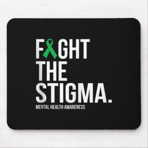 Fight The Stigma Green Ribbon Mental Health Awaren Mouse Pad