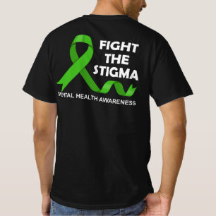 Fight The Stigma Green Ribbon Mental Health T-Shirt