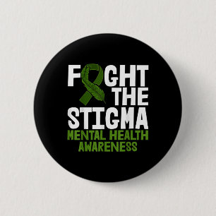Fight The Stigma Green Ribbon Shirts Mental Health 6 Cm Round Badge