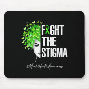 Fight The Stigma Mental Health Awareness Gift Mouse Pad