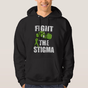 Fight The Stigma Mental Health Awareness  Green Gl Hoodie