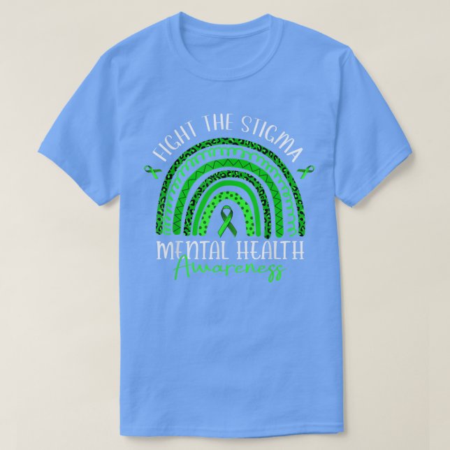 Fight The Stigma Mental Health Awareness Green Rib T-Shirt (Design Front)