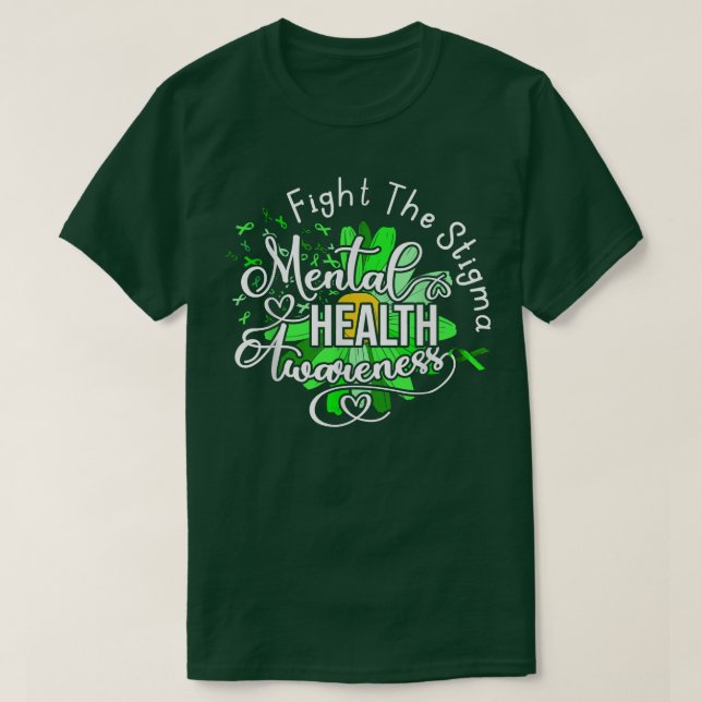 Fight The Stigma Mental Health Awareness Green Rib T-Shirt (Design Front)