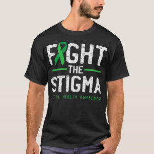 Fight The Stigma Mental Health Awareness Green Rib T-Shirt