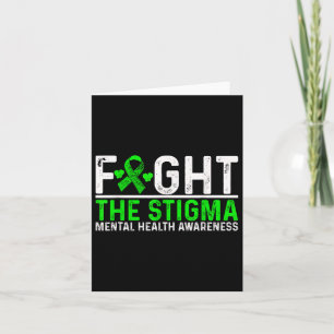 Fight The Stigma Mental Health Awareness Month Card