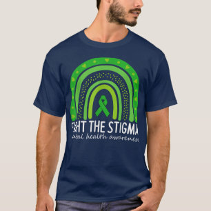 Fight The Stigma Mental Health Awareness Month Gre T-Shirt