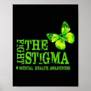 Fight The Stigma Mental Health Awareness Month Poster