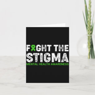 Fight The Stigma Mental Health Awareness Warrior Card