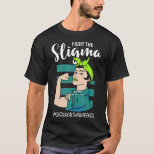 Fight The Stigma Mind Stability Awareness  T-Shirt