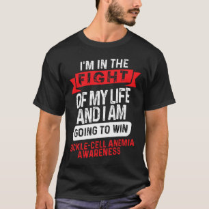 Fight To Win- Sickle Cell Anaemia Awareness Suppor T-Shirt