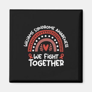 Fight Together Awareness Month Williams Syndrome  Magnet