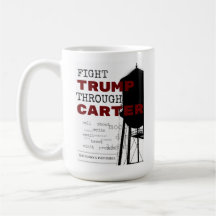 Fight Trump Through Carter Indivisible Mug