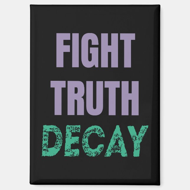 Fight Truth Decay Magnet (Front)