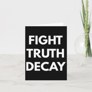 Fight Truth Decay - Never Trump S Card