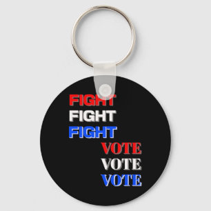 Fight Vote For Trump Presidential Election Key Ring