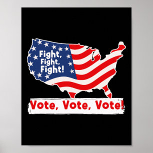 Fight Vote For Trump Presidential Election Poster