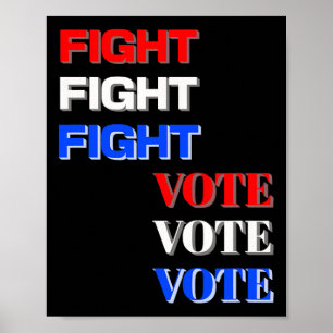 Fight Vote For Trump Presidential Election Poster