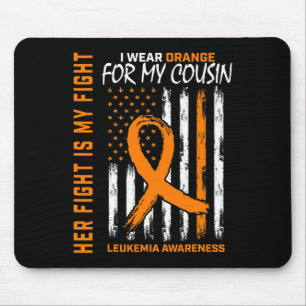 Fight Wear Orange Cousin Leukaemia Cancer Awarenes Mouse Pad