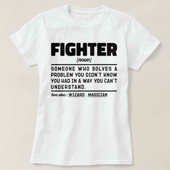 Fighter Noun Definition Fighting Instructor Sports T-Shirt (Design Front)